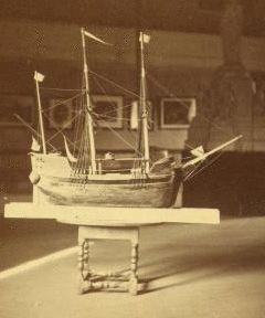 Model of the Mayflower. 1865?-1905?