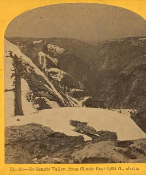 Yo Semite Valley, from Clouds Rest, 6,034 ft. above. 1870?-1883?