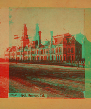 Union Depot, Denver. 1865?-1900?