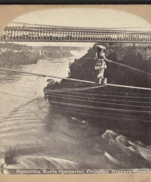 Signorina Maria Spleterini Crossing Niagara Rapids. 1860?-1895?