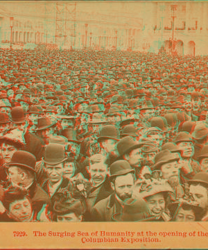 The surging sea of humanity at the opening of the Columbian Exposition. 1893