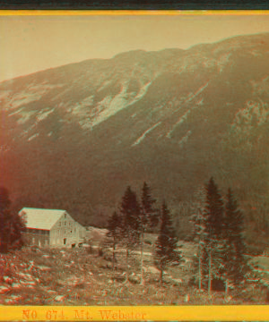 Mt. Webster. [ca. 1872] 1858?-1895?