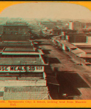 Sacramento City; K Street, looking west from Masonic Hall. 1860-1900 1865