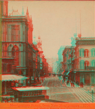 Montgomery Street, from New Montgomery and Market Streets, San Francisco. [ca. 1870] 1860?-1907