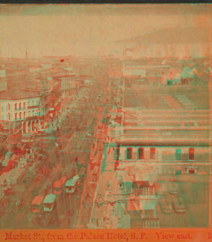 Market Street, from the Palace Hotel, S.F. View east. [ca. 1875] 1860?-1907