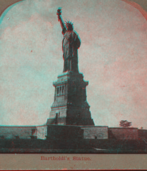 Bartholdi's statue [the Statue of Liberty]. 1865?-1910?