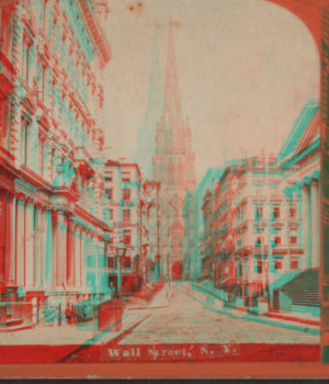 Wall Street, N.Y.[looking towards Trinity Church]. 1865?-1905?