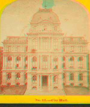 City hall. 1860?-1880?