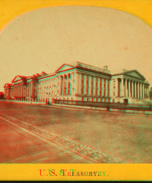 The U.S. Treasury. 1860?-1915? 1870