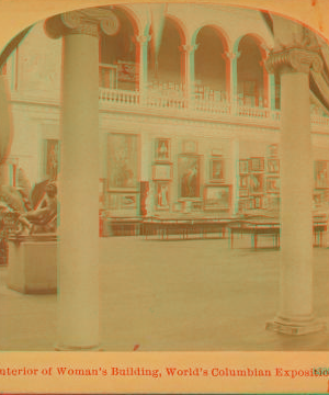 Interior of Woman's building, World's Columbian Exposition. 1893