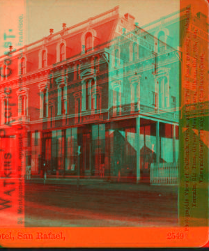 Mahon Hotel, San Rafael. 1865?-1901 1865-1872