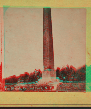 The obelisk, Central Park, N.Y. 1860?-1905?