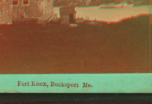 Fort Knox, Bucksport, Me. 1869?-1885?