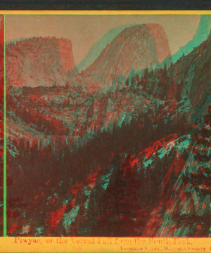 Piwyac, or the Vernal Fall from the South Fork, Yosemite Valley, Mariposa County, Cal. 1861-1873 1861-1878?