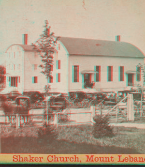 Shaker Church, Mount Lebanon, N.Y. [1860?-1910?] ca. 1880