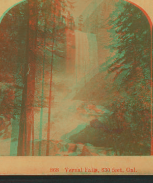 Vernal Falls, 630 feet. Cal. 1880?-1897?