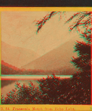 Franconia Notch, from Echo Lake. 1865?-1890?