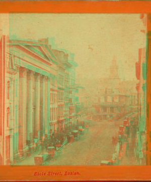 State Street, Boston. 1859?-1901?