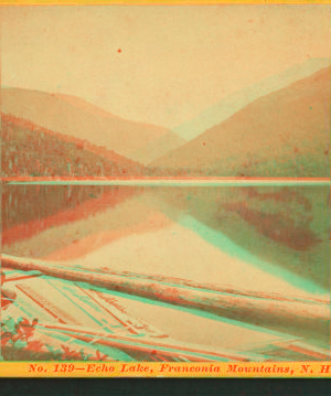 Echo Lake, Franconia Mountains, N.H. [1858-1879] 1858?-1890?