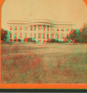 Presidential Mansion, South Front. 1860?-1910?