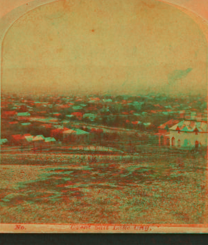 Great Salt Lake City. 1869?-1872?