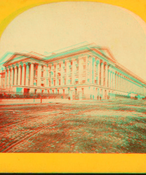 The U.S. Treasury. 1860?-1915? 1870