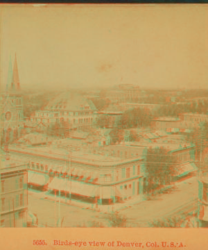 Bird's-eye view of Denver, Col., U.S.A. 1865?-1900?