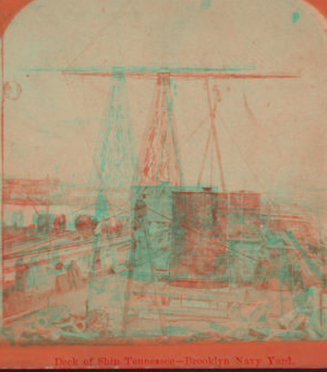 Deck of ship "Tennessee", Brooklyn Navy Yard. 1862?-1890?