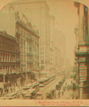 Randolph Street, Chicago, U.S.A. 1865?-1915? 1898?