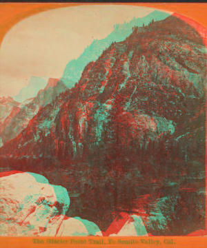 The Glacier Point Trail, Yo Semite valley, Cal. 1870?-1883?