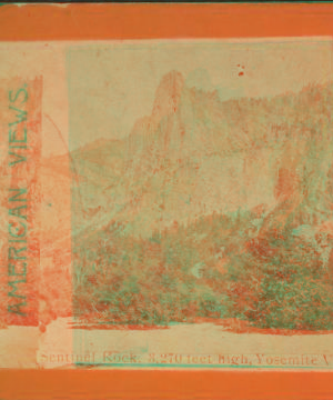 Sentinel Rock, 3270 feet high, Yosemite Valley. 1870?-1885?