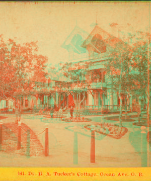 Dr. H.A. Tucker's cottage, Ocean Ave., O.B. 1865?-1880?