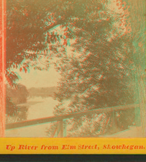 Up river from Elm Street, Skowhegan. 1869?-1880?