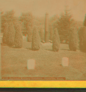 National Military Cemetery, Nashville, Tenn. [ca. 1870] 1870?-1897?