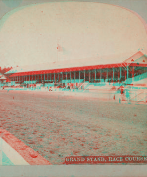 Grand Stand, Race Course. [ca. 1870] [1860?-1875?]