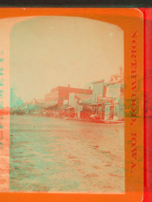 [View of a commercial street in Northwood, Iowa.] 1865?-1885?