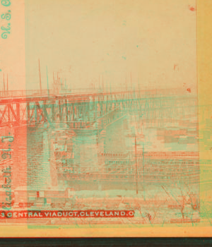 Central viaduct, Cleveland, O. 1896 1865?-1899