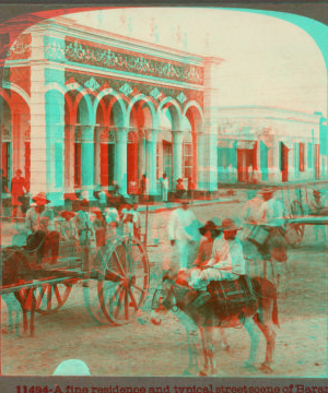 A fine residence and typical street scene of Baranquilla, Colombia. [ca. 1910]