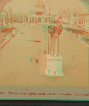 The crowning glory of the Basin, Columbian Exposition. 1893