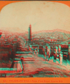 Telegraph Hill, from First Street, Rincon Hill. 1866?-1875?