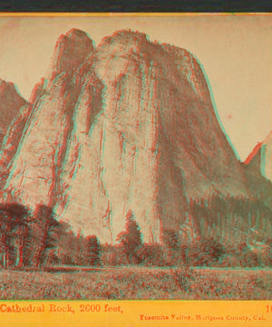 Cathedral Rocks, 2600 ft, Yosemite Valley, Mariposa County, Cal. 1861-1873 1861-1878?