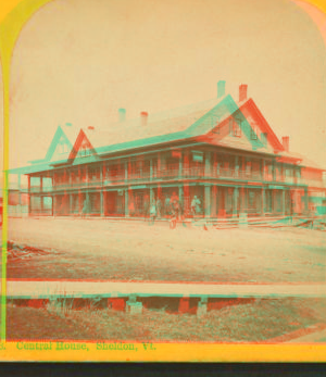 Central House, Sheldon, Vt. 1870?-1900?