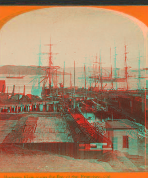 Birdseye view across the Bay of San Francisco, Cal. 187- 1858?-1906?