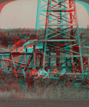 Source of the world's most gigantic fortune, pumping wells in the oil country, Pennsylvania. [1860?-1910?]