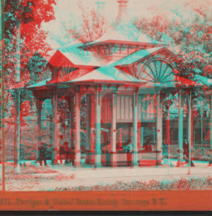 Pavilion and United States Spring, Saratoga, N.Y. [ca. 1870] [1858?-1905?]