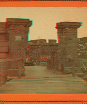 Entrance to the Old Spanish Fort, at St. Augustine, Florida. 1868?-1890?