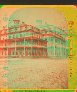 St. James Hotel, Jacksonville, Fla. [ca. 1870] 1870?-1906?