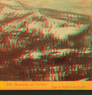 Summits of Sierras. 8,000 to 10,000 feet altitude. 1864?-1869?