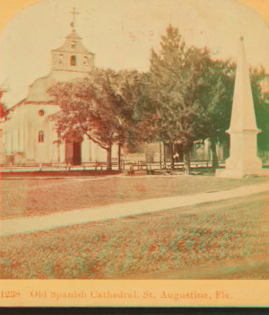 Old Spanish Cathedral. St. Augustine, Fla. 1870?-1900? [ca. 1885-ca. 1895]