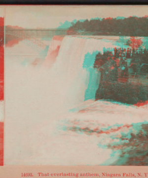 That everlasting anthem, Niagara Falls, N.Y. [View of falls.] 1870?-1902